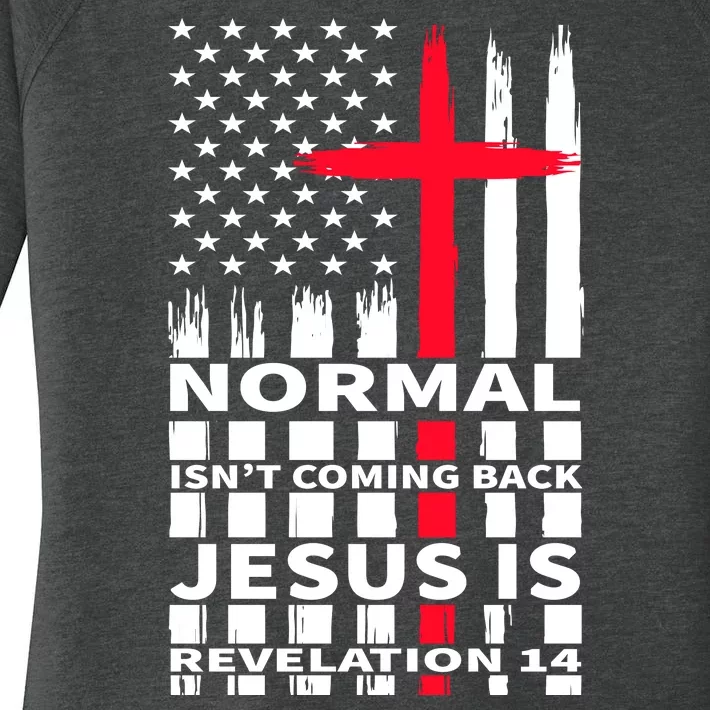 Norman Isnt Coming Back Jesus Is Revelation 14 Christ Christianity Women's Perfect Tri Tunic Long Sleeve Shirt