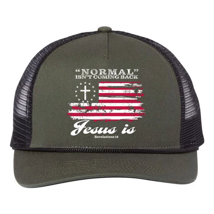 Normal Isn't Coming Back But Jesus Is Revelation 14 American Flag Retro Rope Trucker Hat Cap