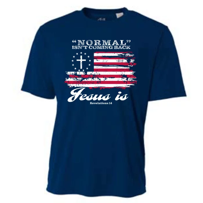 Normal Isn't Coming Back But Jesus Is Revelation 14 American Flag Cooling Performance Crew T-Shirt