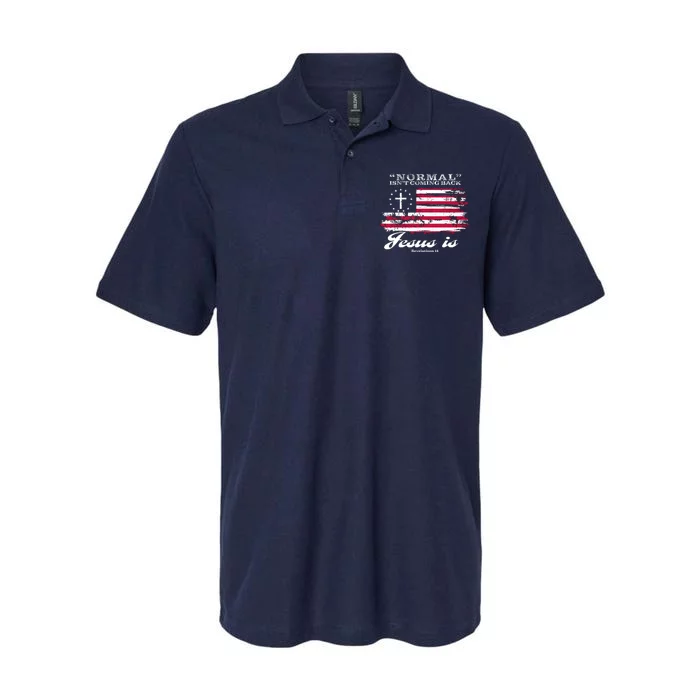 Normal Isn't Coming Back But Jesus Is Revelation 14 American Flag Softstyle Adult Sport Polo