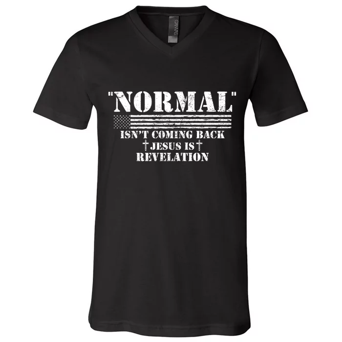 Norman Isnt Coming Back Jesus Is Revelation Christ Christianity V-Neck T-Shirt