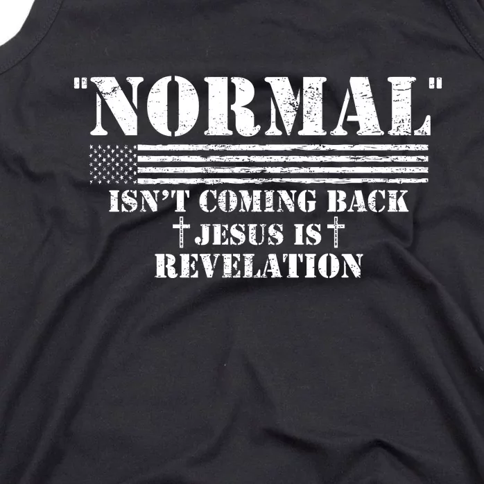 Norman Isnt Coming Back Jesus Is Revelation Christ Christianity Tank Top