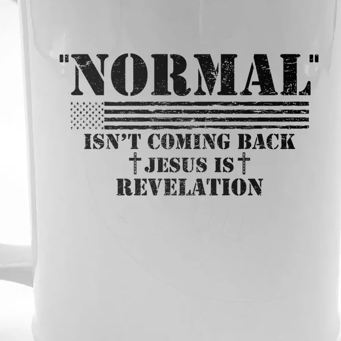 Norman Isnt Coming Back Jesus Is Revelation Christ Christianity Front & Back Beer Stein