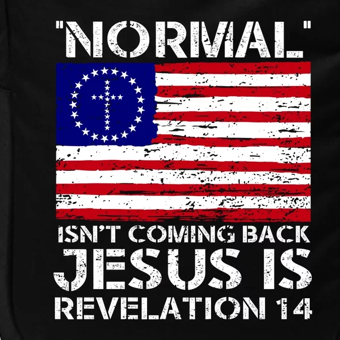 Norman Isnt Coming Back Jesus Is Revelation USA Flag Christianity Impact Tech Backpack