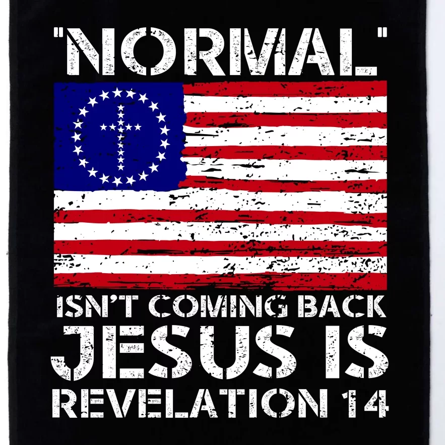 Norman Isnt Coming Back Jesus Is Revelation USA Flag Christianity Platinum Collection Golf Towel