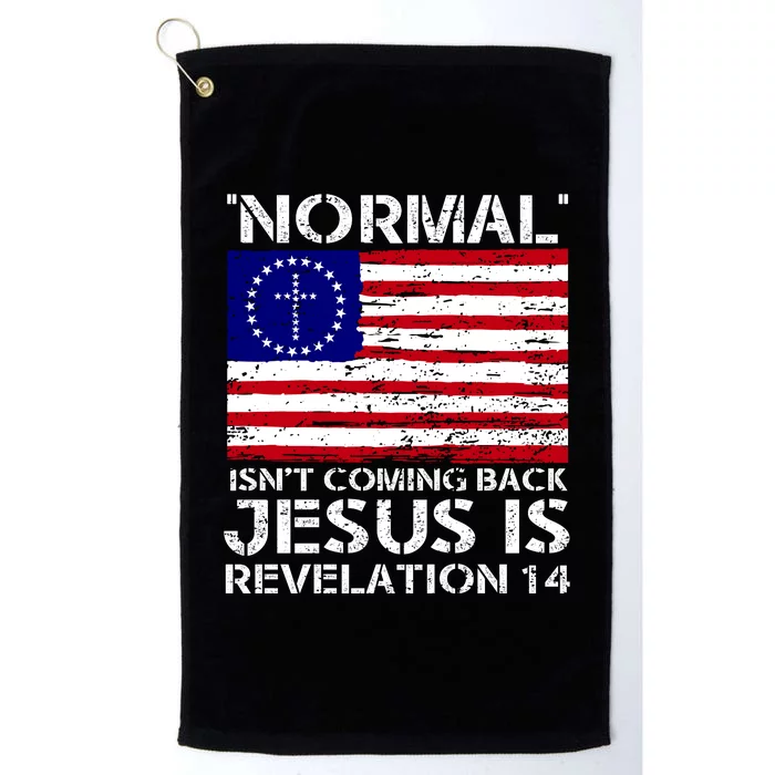 Norman Isnt Coming Back Jesus Is Revelation USA Flag Christianity Platinum Collection Golf Towel