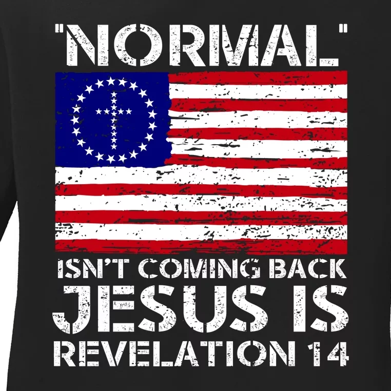 Norman Isnt Coming Back Jesus Is Revelation USA Flag Christianity Ladies Long Sleeve Shirt