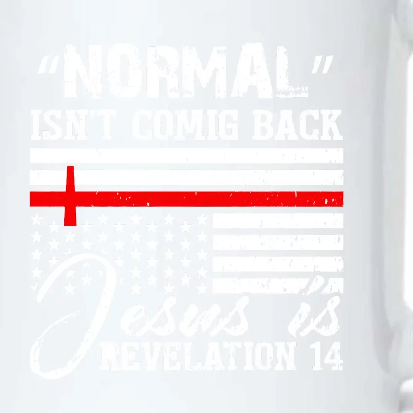 Normal Isn't Coming Back But Jesus Is Revelation Black Color Changing Mug