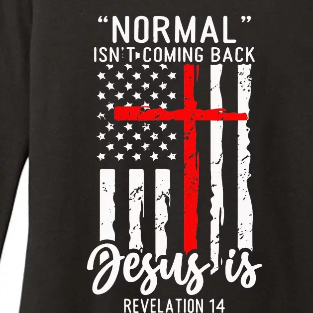 Normal Isn't Coming Back Jesus Is Revelation 14 Christian Womens CVC Long Sleeve Shirt