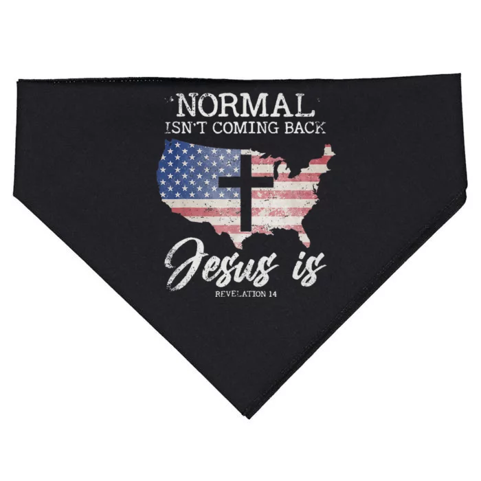 Normal Isn't Coming Back But Jesus Is Revelation 14 USA-Made Doggie Bandana