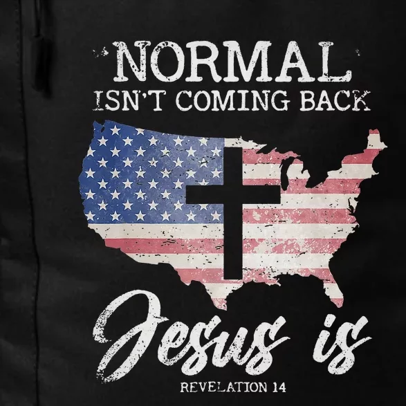 Normal Isn't Coming Back But Jesus Is Revelation 14 Daily Commute Backpack