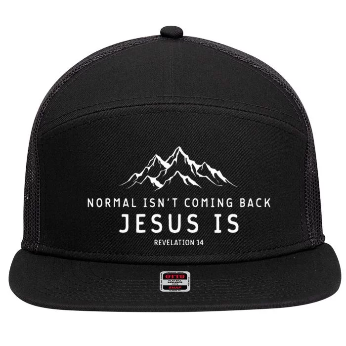 Normal IsnT Coming Back Jesus Is Christian 7 Panel Mesh Trucker Snapback Hat