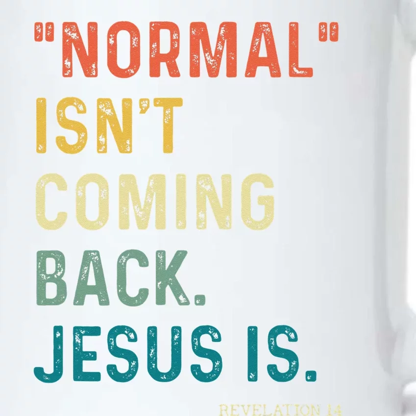 Normal Isn't Coming Back But Jesus Is Revelation 14 Costume Black Color Changing Mug