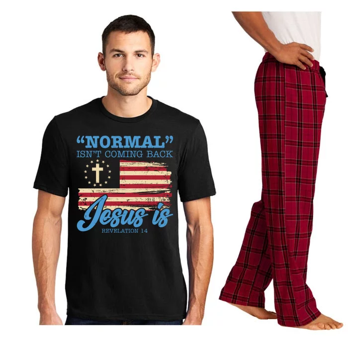 Normal Isn't Coming Back Jesus Is Distressed USA Flag Pajama Set