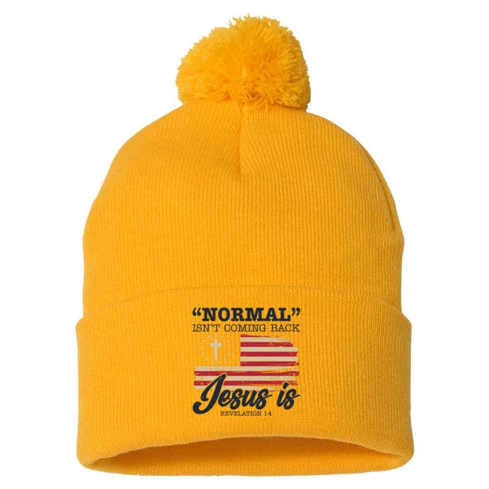 Normal Isn't Coming Back Jesus Is Distressed USA Flag Pom Pom 12in Knit Beanie