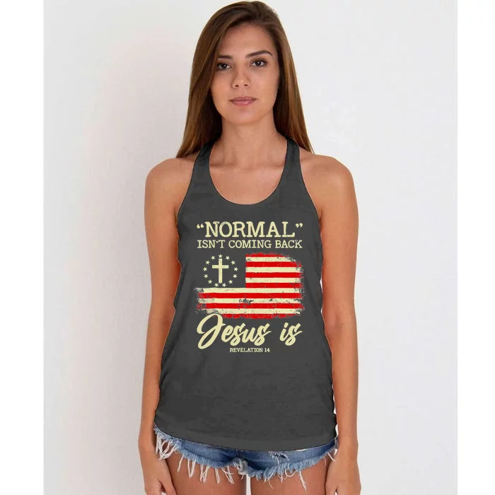 Normal Isn't Coming Back But Jesus Is Revelation 14 Costume Women's Knotted Racerback Tank