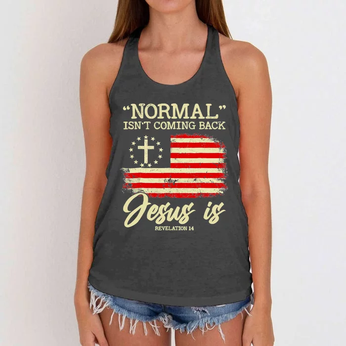 Normal Isn't Coming Back But Jesus Is Revelation 14 Costume Women's Knotted Racerback Tank