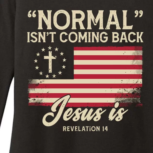 Normal Isnt Coming Back Jesus Is Christian Womens CVC Long Sleeve Shirt