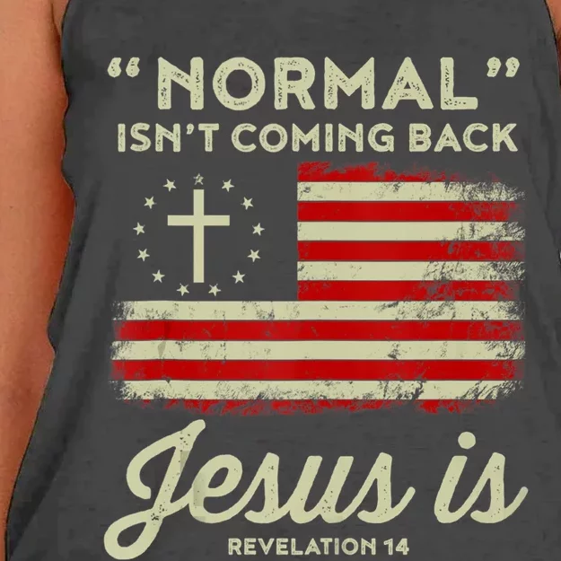 Normal Isnt Coming Back Jesus Is Christian Women's Knotted Racerback Tank