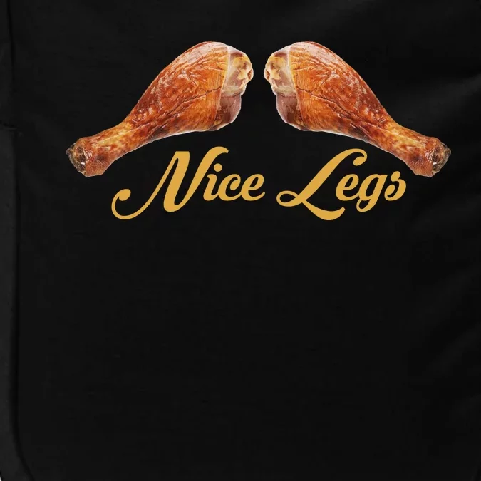 Nice Legs Funny Thanksgiving Turkey Impact Tech Backpack