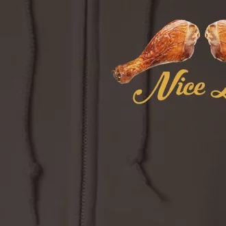 Nice Legs Funny Thanksgiving Turkey Full Zip Hoodie