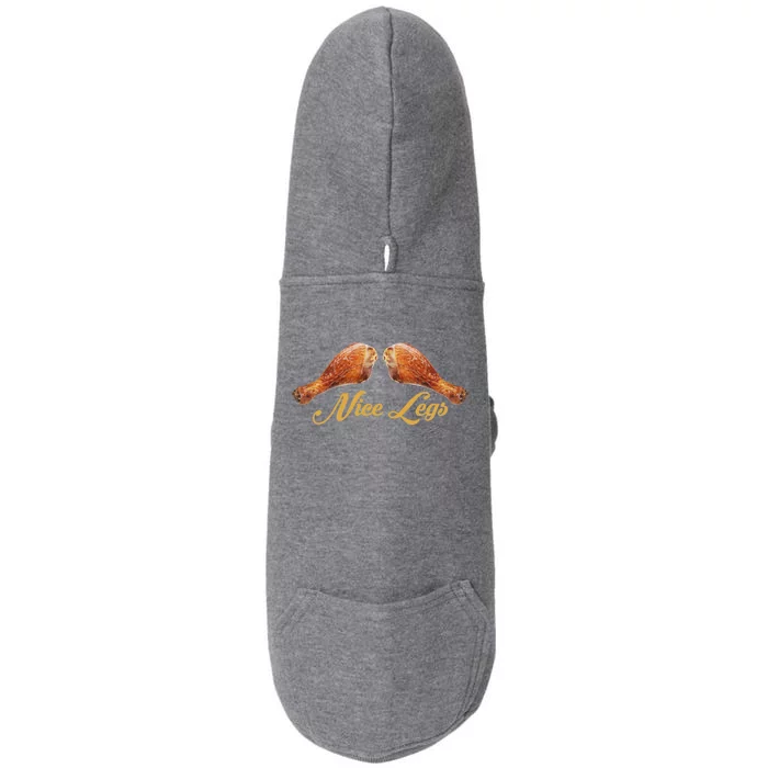 Nice Legs Funny Thanksgiving Turkey Doggie 3-End Fleece Hoodie