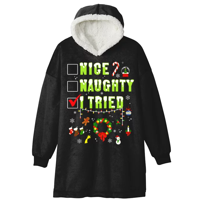 Nice Naughty I Tried Funny Christmas Checklist Hooded Wearable Blanket