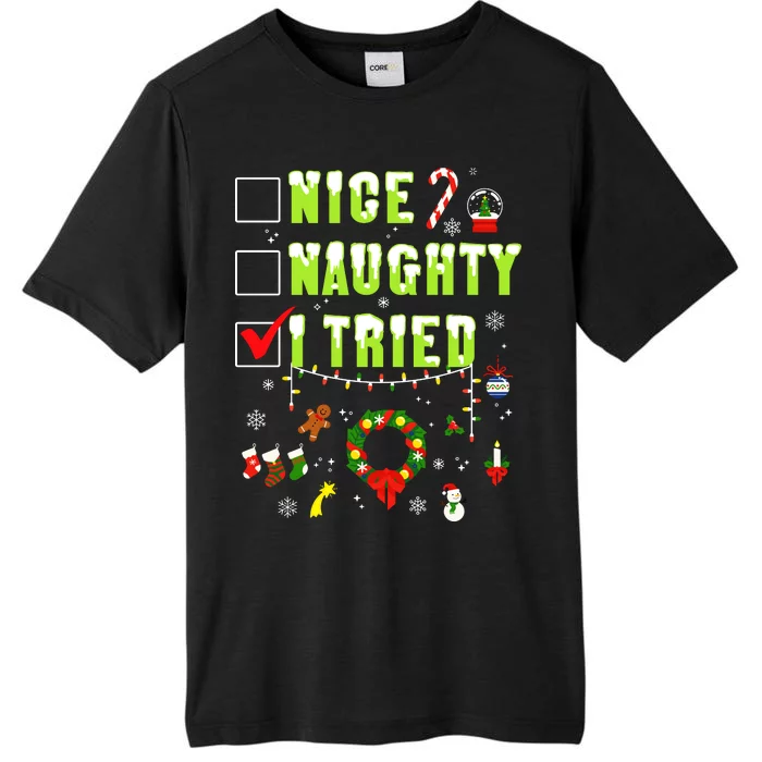 Nice Naughty I Tried Funny Christmas Checklist ChromaSoft Performance T-Shirt