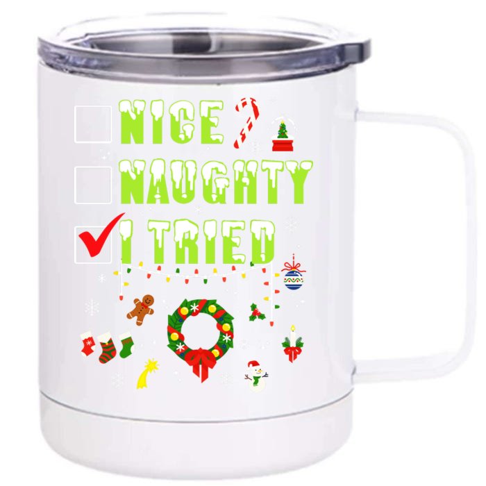 Nice Naughty I Tried Funny Christmas Checklist Front & Back 12oz Stainless Steel Tumbler Cup