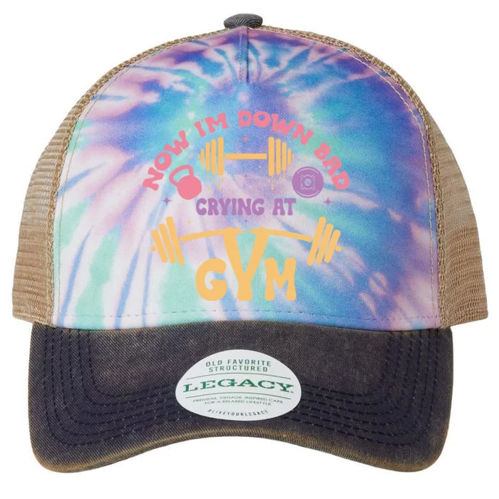 Now IM Down Bad Crying At The Gym Legacy Tie Dye Trucker Hat