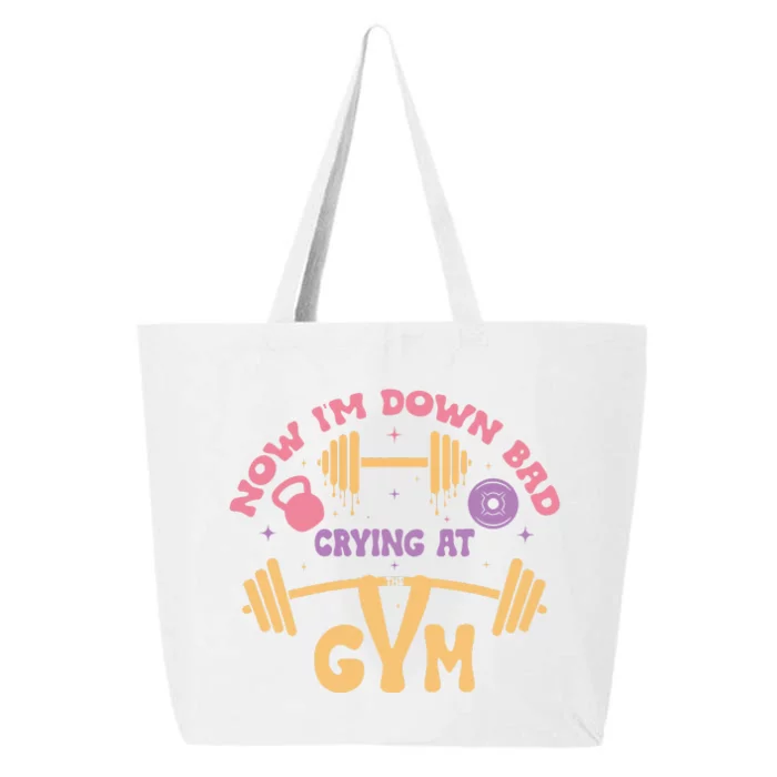 Now IM Down Bad Crying At The Gym 25L Jumbo Tote