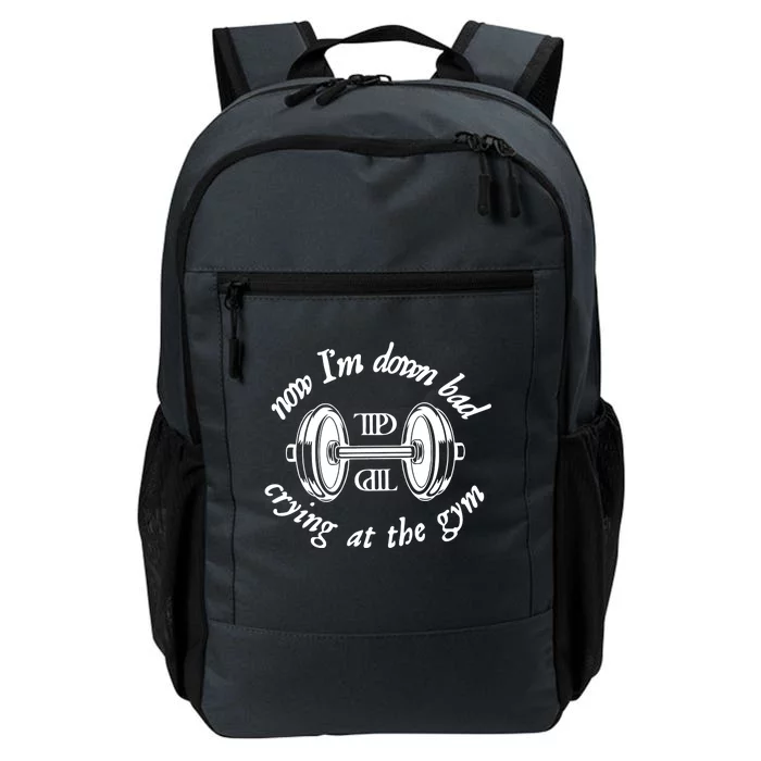 Now IM Down Bad Taylor Gym Ttpd Taylor Lyrics Daily Commute Backpack