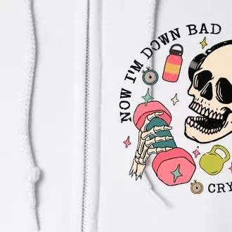 Now Im Down Bad Funny Skeleton Workout Gymer Full Zip Hoodie