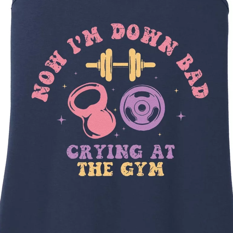 Now IM Down Bad Crying At The Gym Ladies Essential Tank