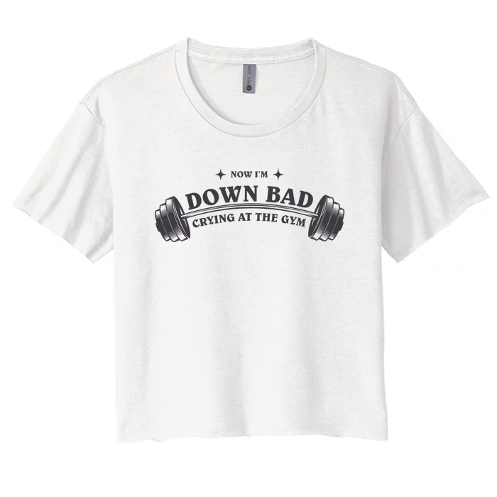 Now Im Down Bad Crying At The Gym Ttpd Album Women's Crop Top Tee