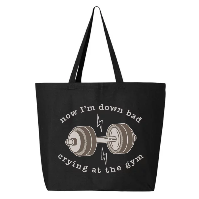 Now IM Down Bad Crying At The Gym 25L Jumbo Tote