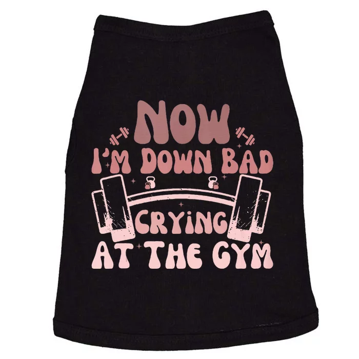 Now IM Down Bad Crying At The Gym Doggie Tank