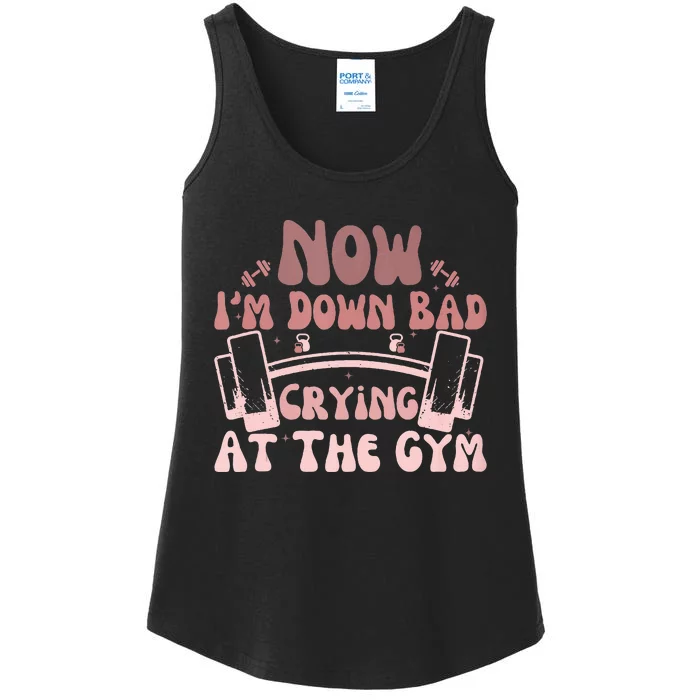 Now IM Down Bad Crying At The Gym Ladies Essential Tank