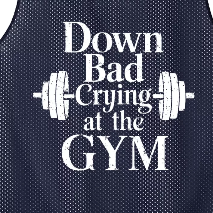 Now Im Down Bad Crying At The Gym Funny Mesh Reversible Basketball Jersey Tank