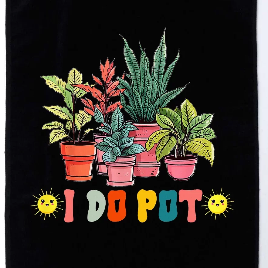 Nice I Do Pot Funny Gardening Floral Platinum Collection Golf Towel