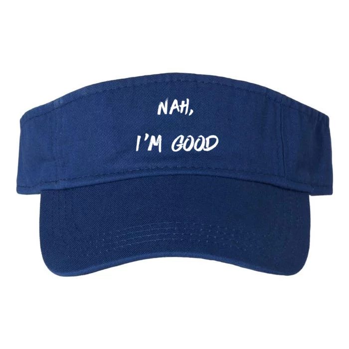 Nah I'm Good Valucap Bio-Washed Visor