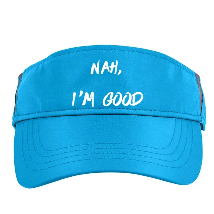 Nah I'm Good Adult Drive Performance Visor