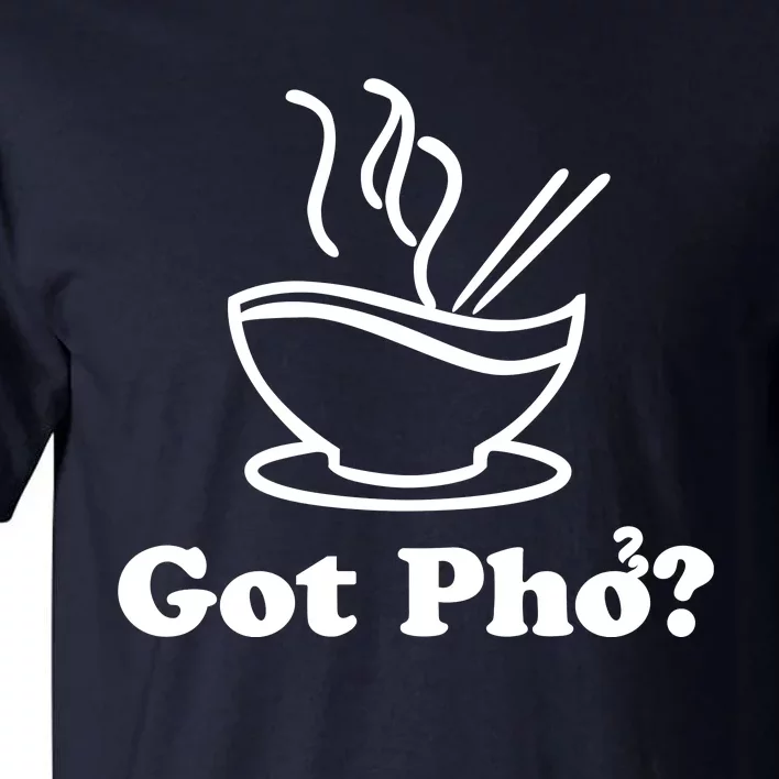 New I Got Pho Asian Nudles Cool Design Tall T-Shirt