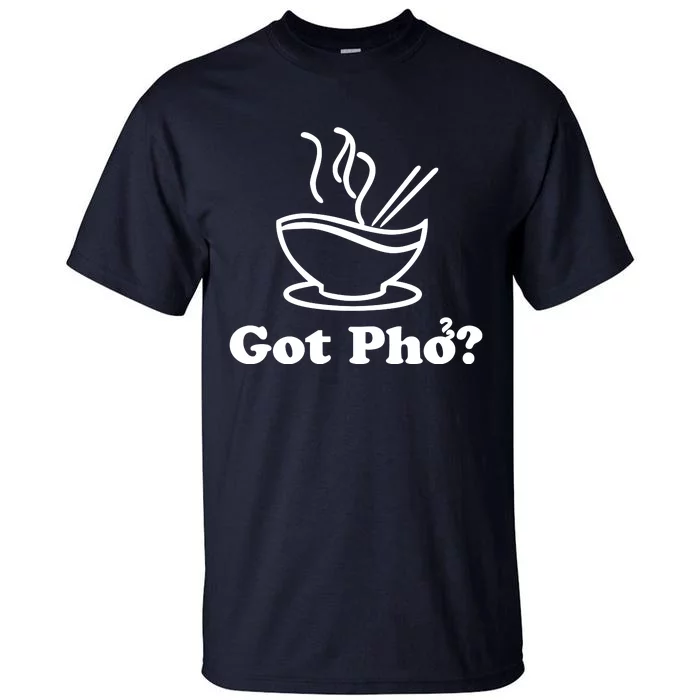 New I Got Pho Asian Nudles Cool Design Tall T-Shirt