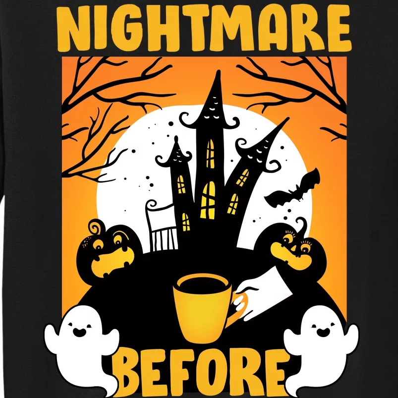 Nightmare Before Coffee Sweatshirt