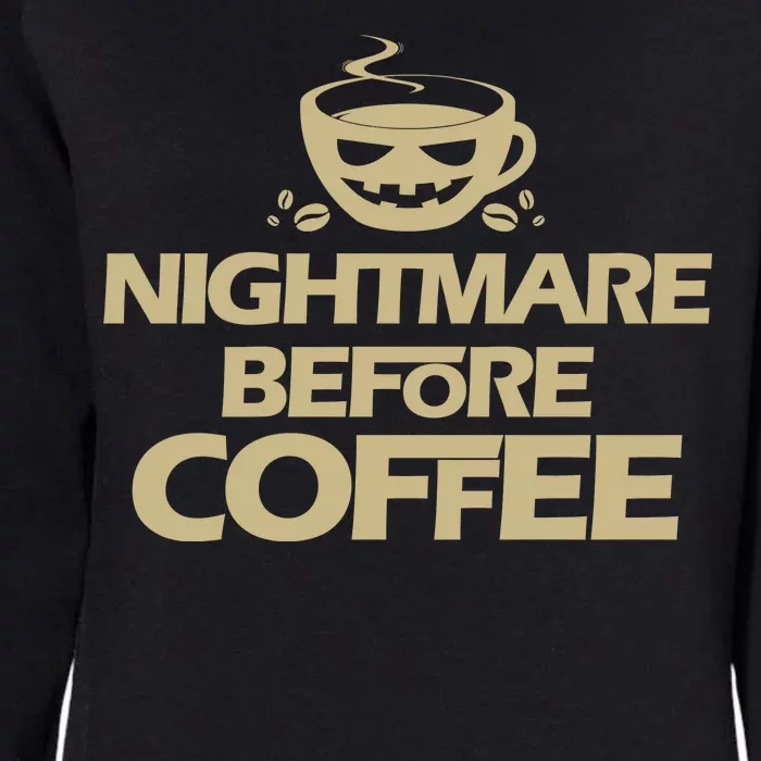 Nightmare Before Coffee Halloween Womens California Wash Sweatshirt