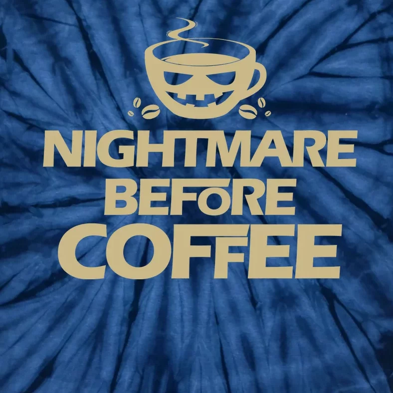 Nightmare Before Coffee Halloween Tie-Dye T-Shirt