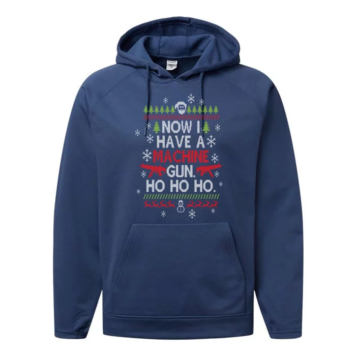 Now I Have A Machine Gun Ho Ho Ho Funny Christmas Movie Cute Gift Performance Fleece Hoodie