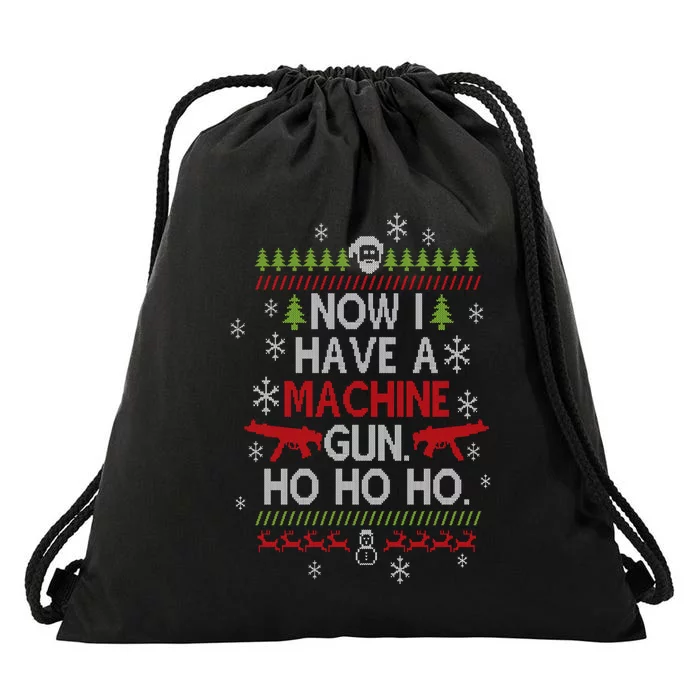 Now I Have A Machine Gun Ho Ho Ho Funny Christmas Drawstring Bag