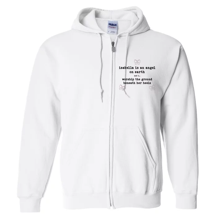 Nostalgia Isabella Is An Angel On Earth Full Zip Hoodie